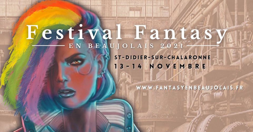Je vous attends au festival Fantasy en Beaujolais les 13 et 14 novembre 2021